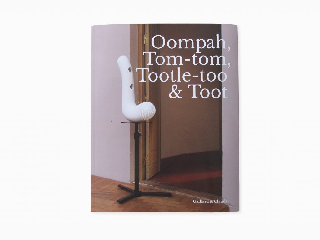 Gaillard & Claude - Oompah, Tom-tom, Tootle-too & Toot